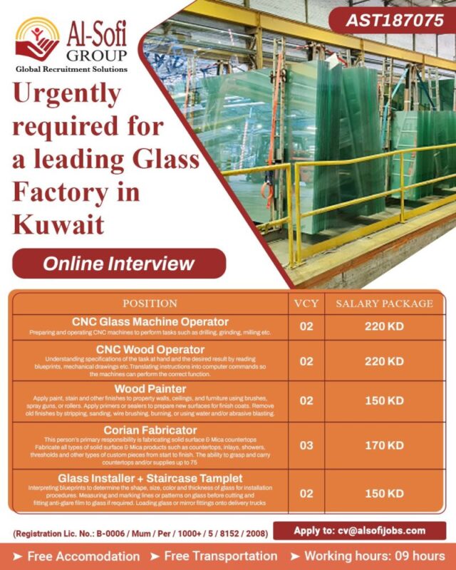 Urgently Required for a Leading Glass Factory in Kuwait - Assignments Abroad Time